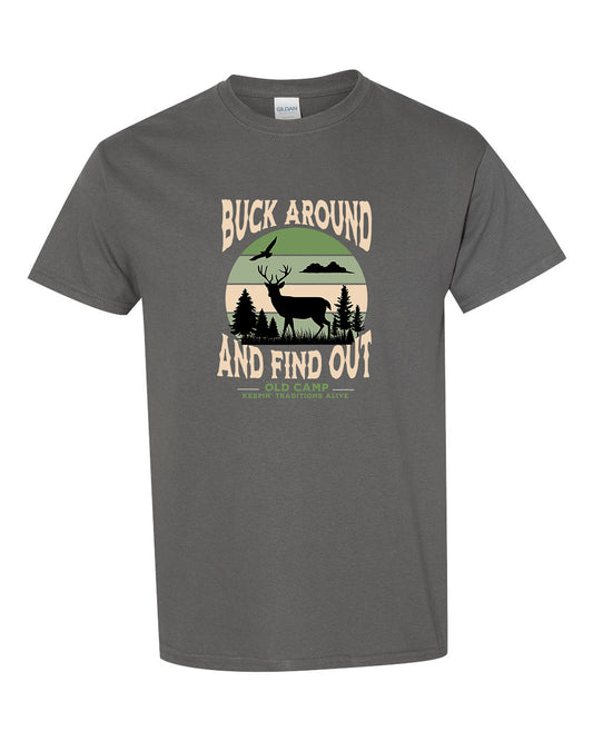 Buck Around And Find Out